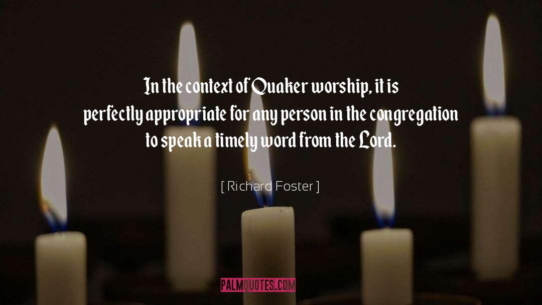 Quaker quotes by Richard Foster