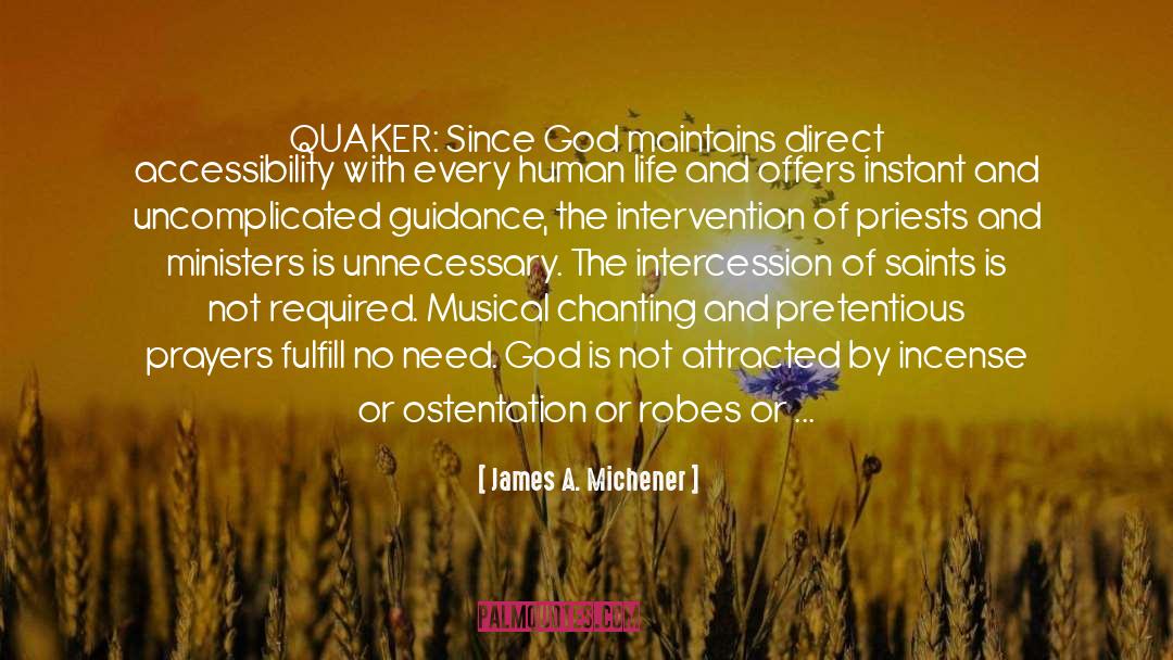 Quaker quotes by James A. Michener