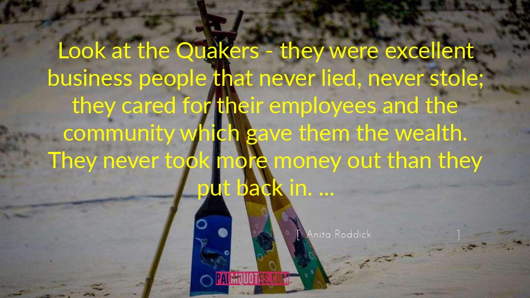 Quaker quotes by Anita Roddick