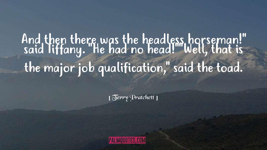 Qualification quotes by Terry Pratchett