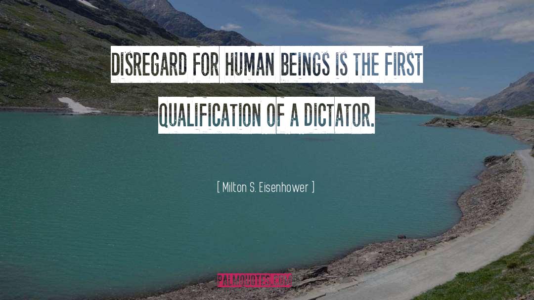 Qualification quotes by Milton S. Eisenhower