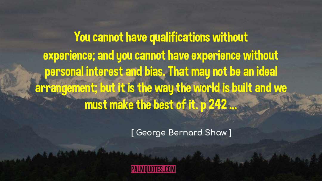 Qualification quotes by George Bernard Shaw