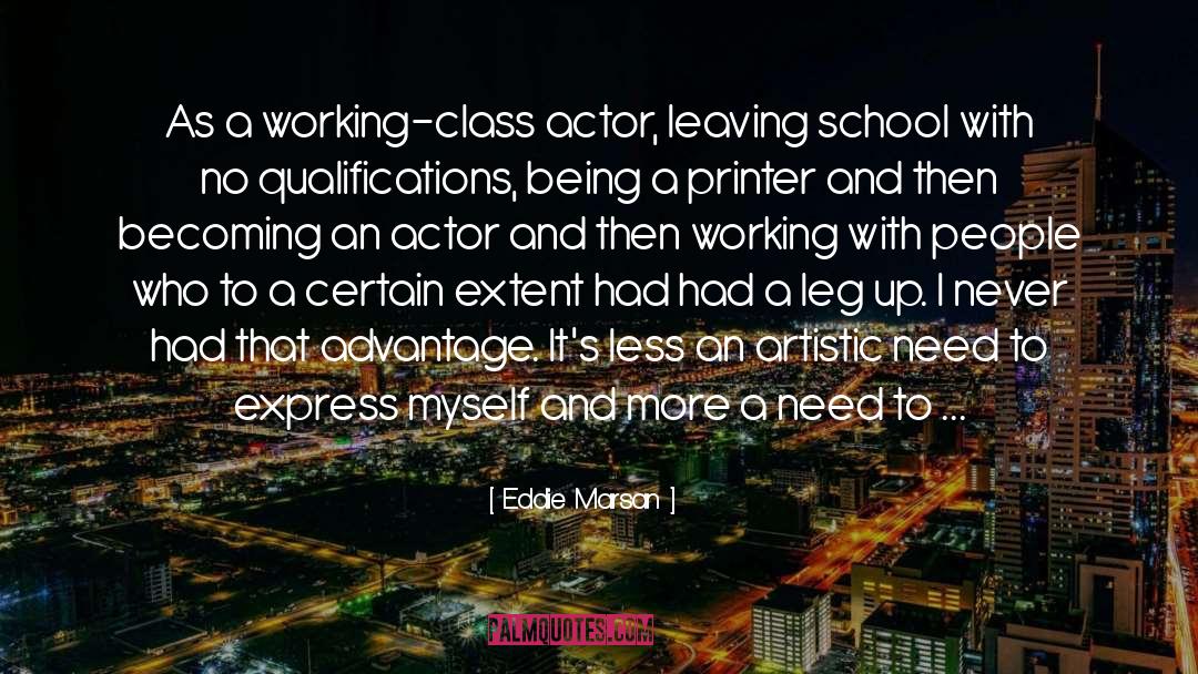 Qualifications quotes by Eddie Marsan