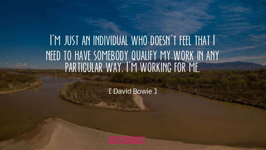 Qualify quotes by David Bowie