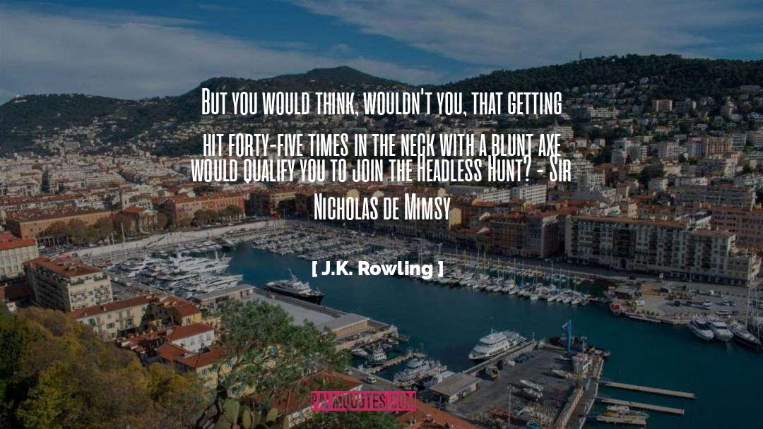 Qualify quotes by J.K. Rowling