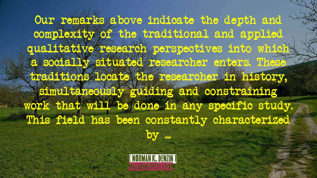 Qualitative Research quotes by Norman K. Denzin