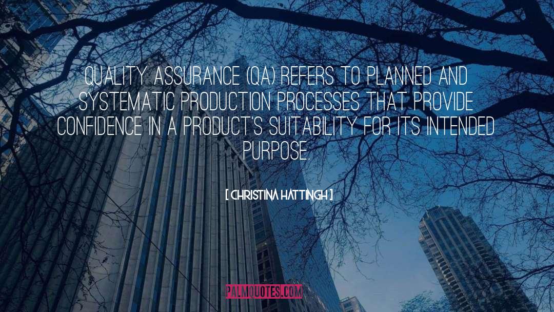 Quality Assurance quotes by Christina Hattingh