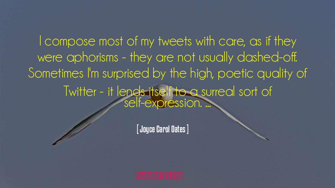 Quality Care quotes by Joyce Carol Oates