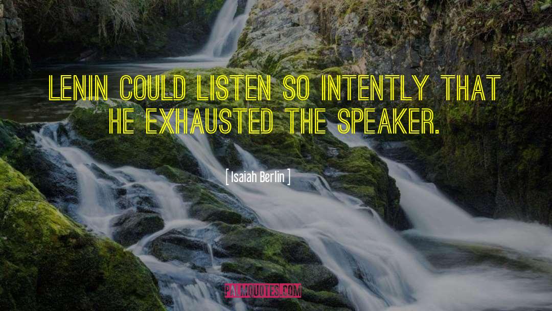 Quality Communication quotes by Isaiah Berlin