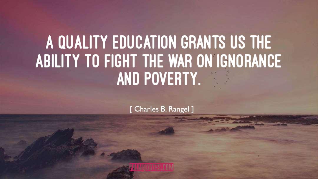 Quality Education quotes by Charles B. Rangel