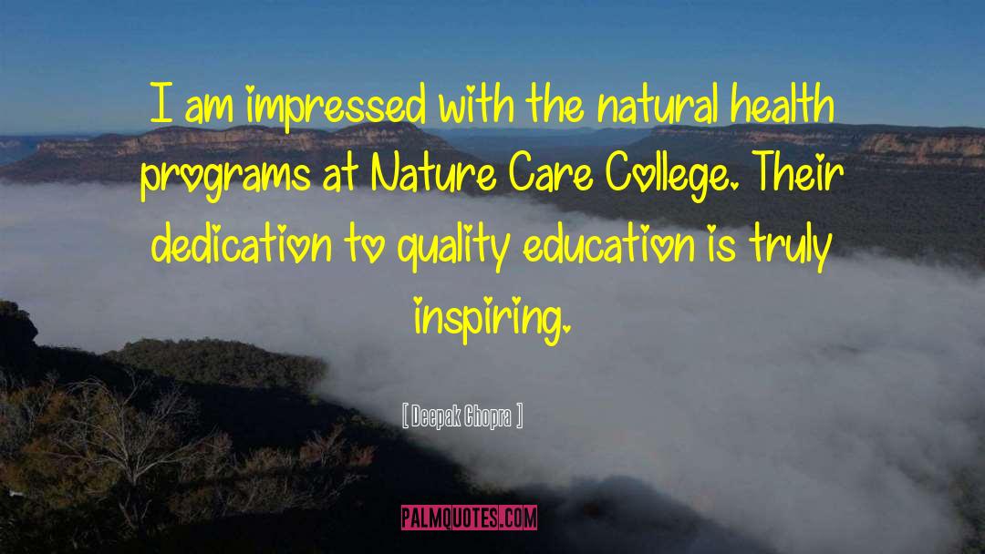Quality Education quotes by Deepak Chopra