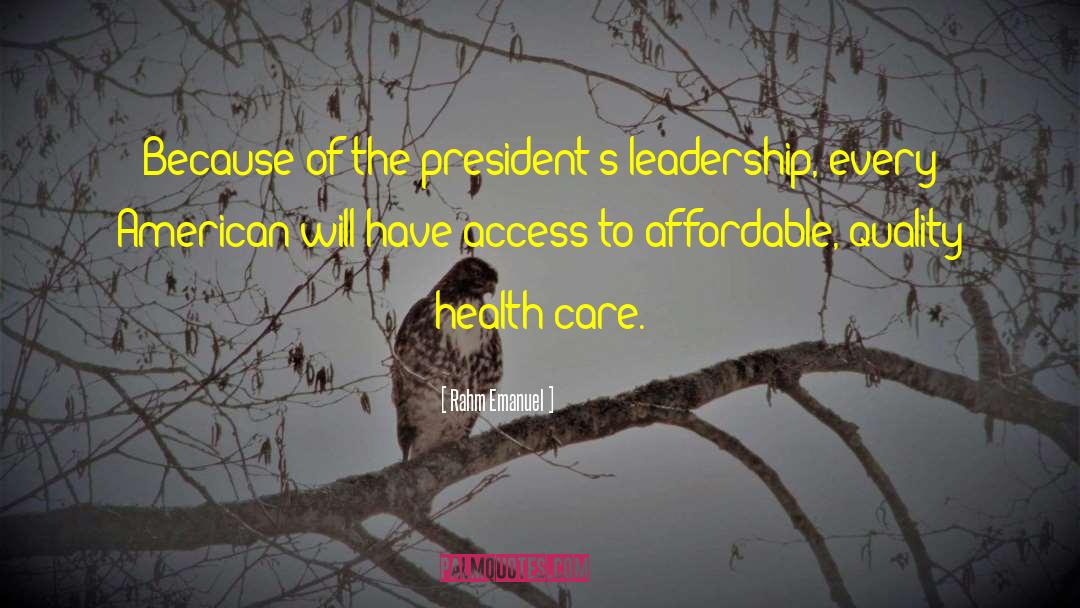 Quality Health Care quotes by Rahm Emanuel