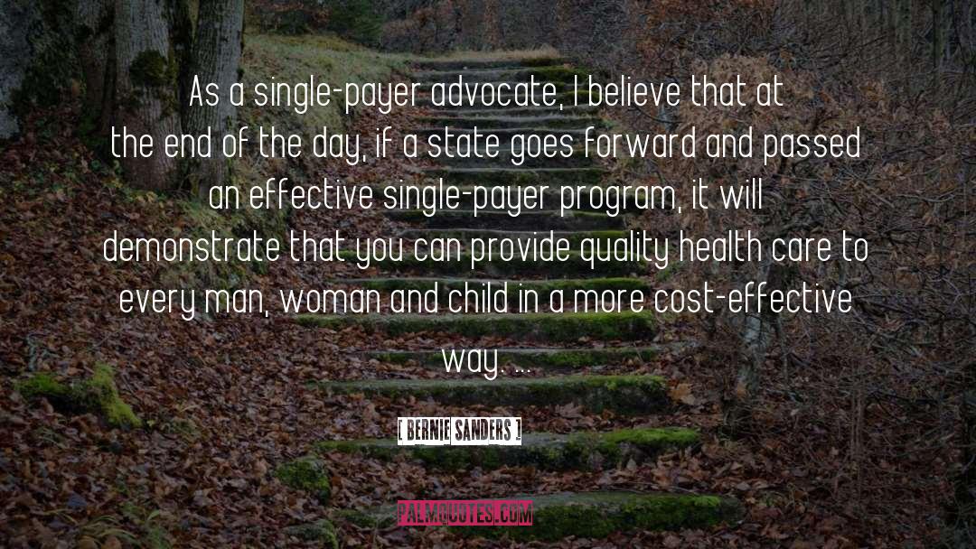 Quality Health Care quotes by Bernie Sanders
