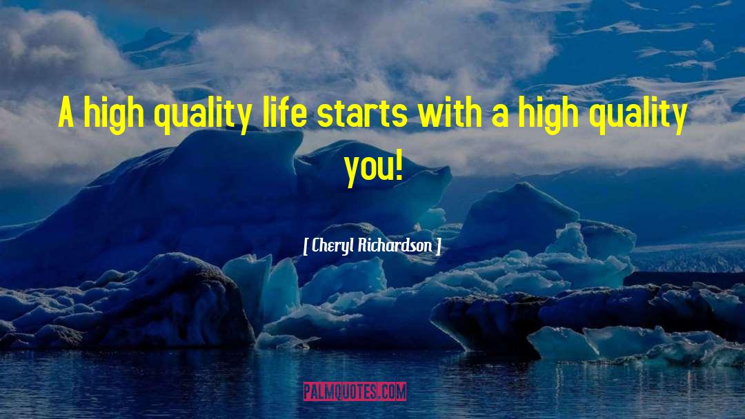 Quality Life quotes by Cheryl Richardson