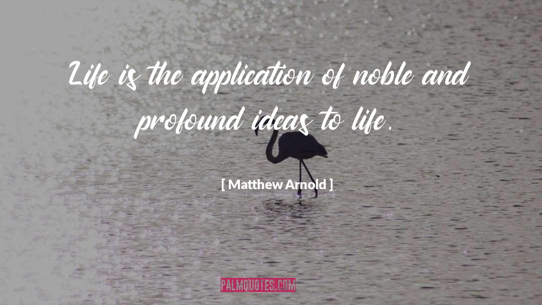 Quality Life quotes by Matthew Arnold