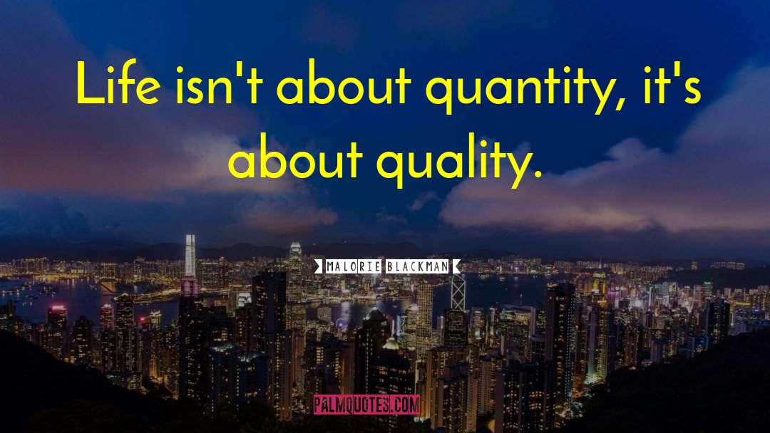 Quality Life quotes by Malorie Blackman