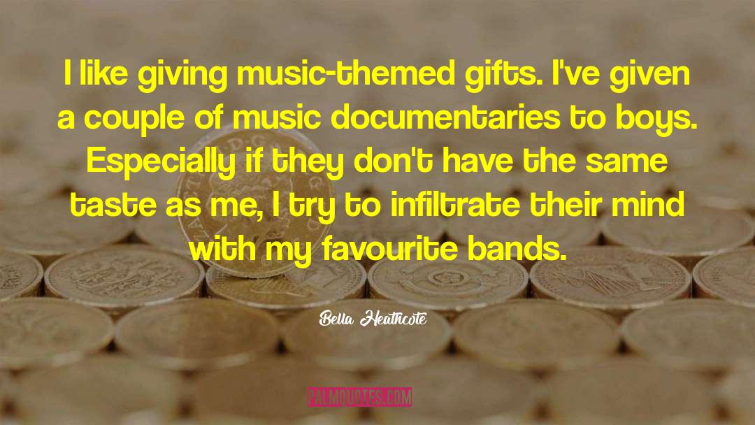 Quality Music quotes by Bella Heathcote