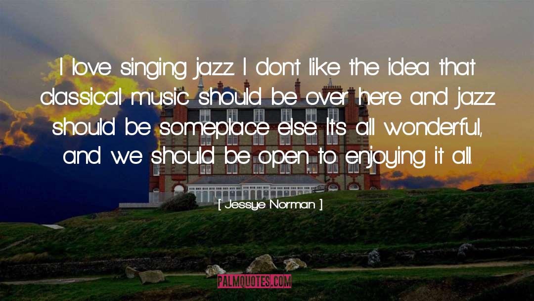 Quality Music quotes by Jessye Norman