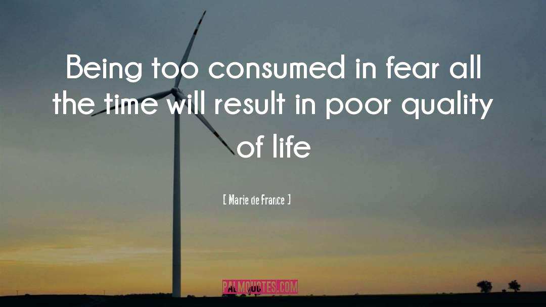 Quality Of Life quotes by Marie De France
