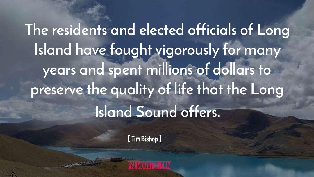 Quality Of Life quotes by Tim Bishop