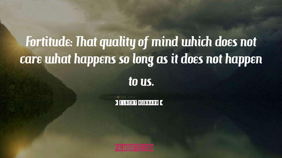 Quality quotes by Elbert Hubbard