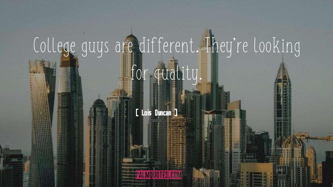 Quality quotes by Lois Duncan