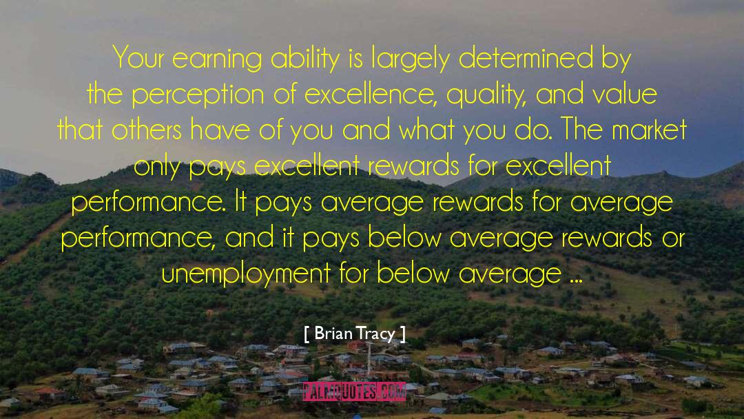 Quality Results quotes by Brian Tracy