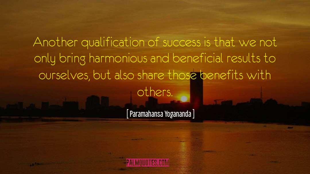 Quality Results quotes by Paramahansa Yogananda