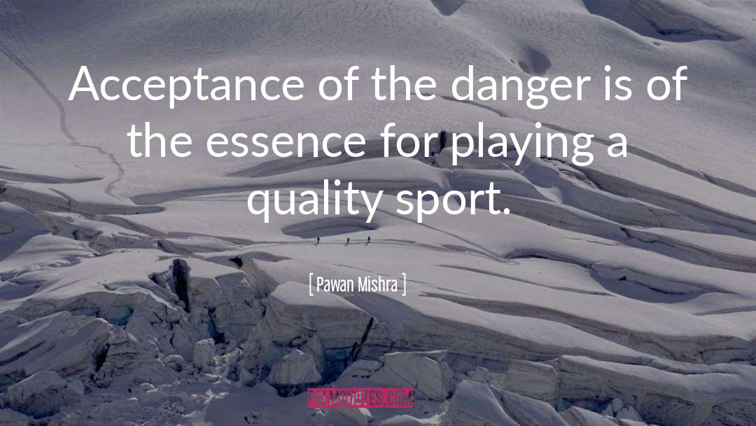 Quality Sport quotes by Pawan Mishra