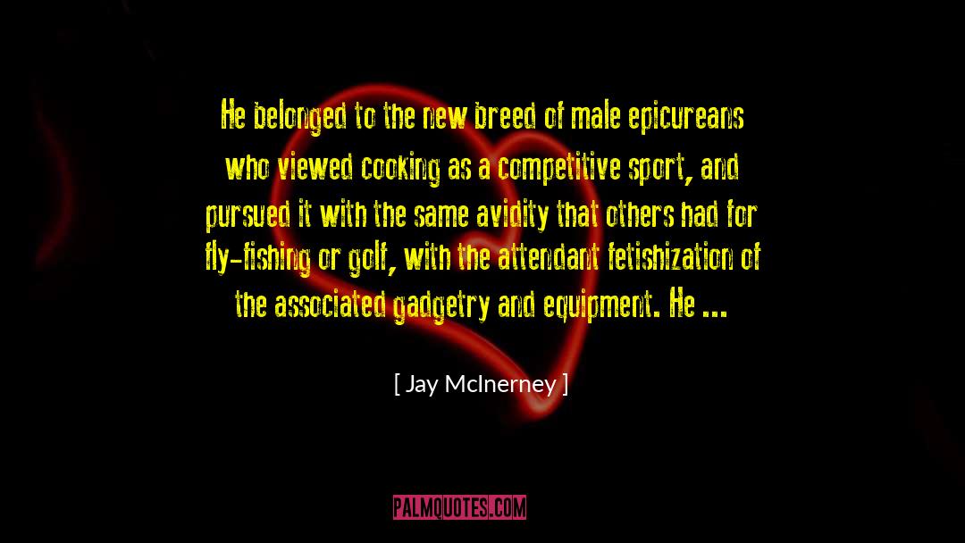 Quality Sport quotes by Jay McInerney