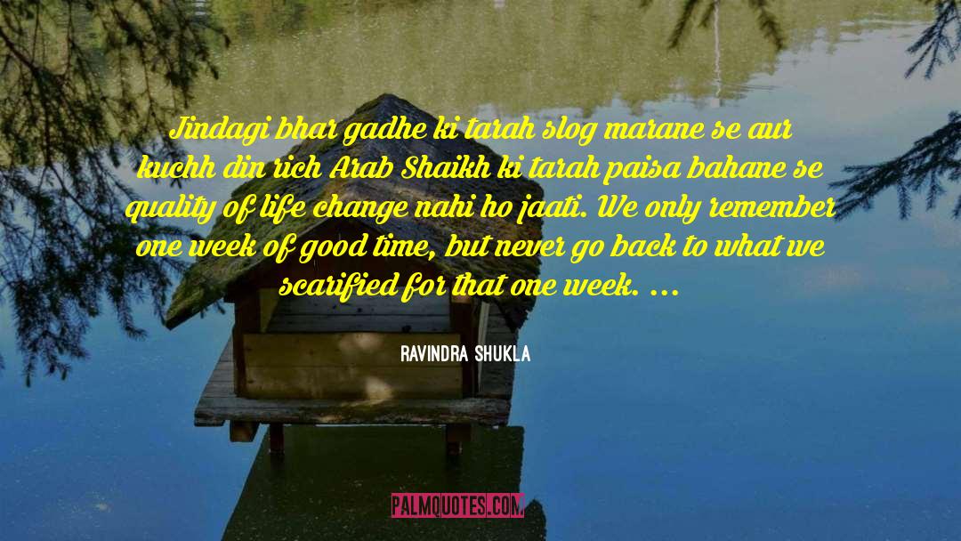 Quality Time quotes by Ravindra Shukla