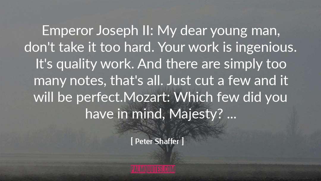 Quality Work quotes by Peter Shaffer