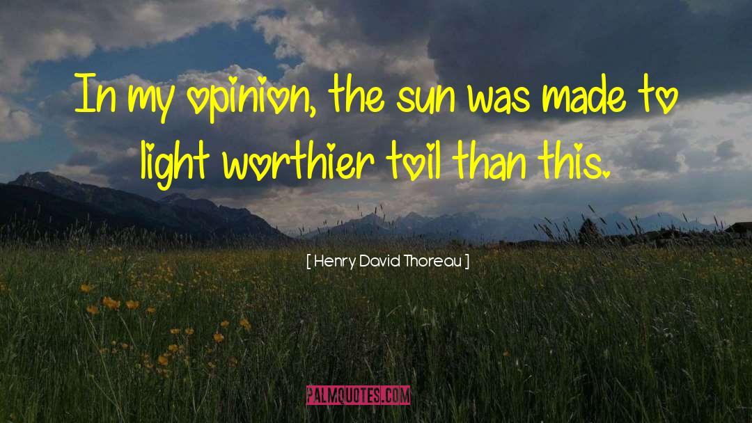 Quality Work quotes by Henry David Thoreau