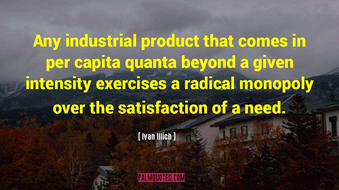 Quanta quotes by Ivan Illich