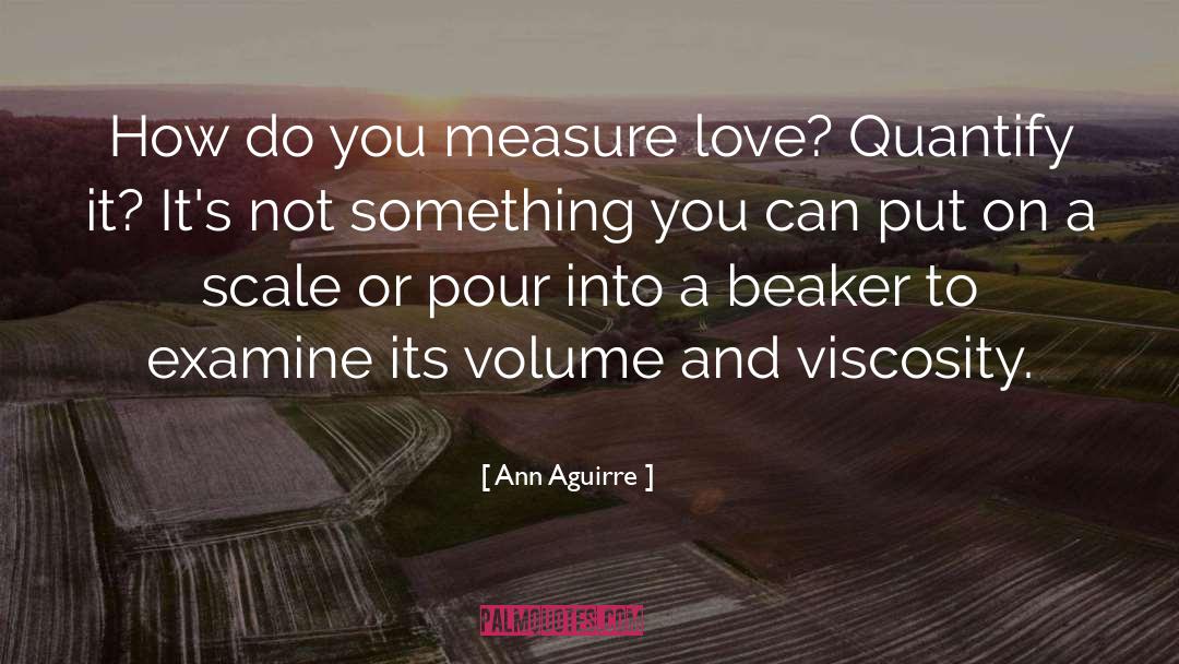 Quantify quotes by Ann Aguirre