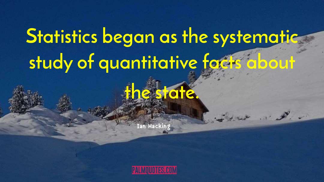 Quantitative quotes by Ian Hacking