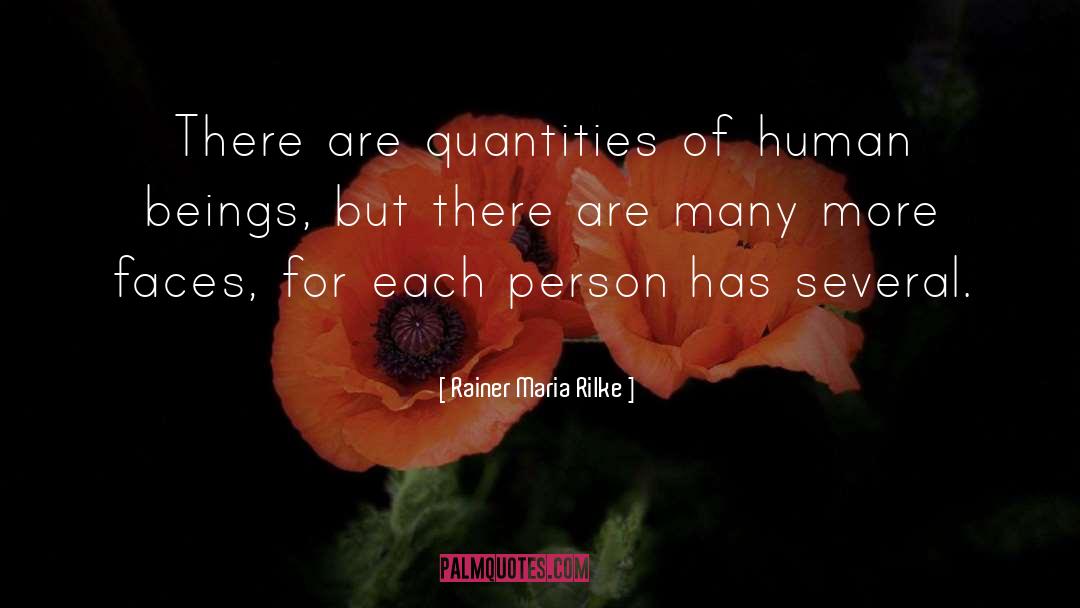 Quantities quotes by Rainer Maria Rilke