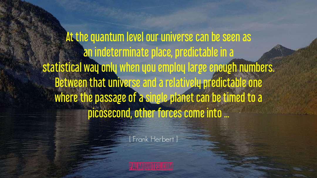 Quantum Ai quotes by Frank Herbert