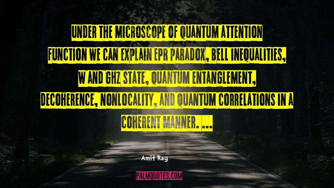 Quantum Attention Function quotes by Amit Ray