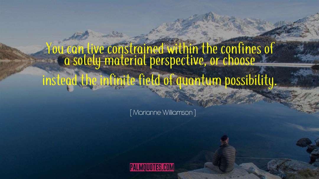 Quantum Cognition quotes by Marianne Williamson