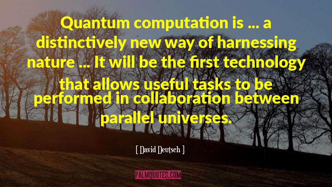 Quantum Entanglement quotes by David Deutsch