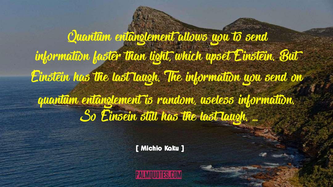 Quantum Entanglement quotes by Michio Kaku
