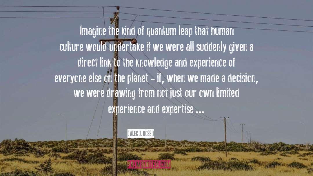 Quantum Leap quotes by Alec J. Ross