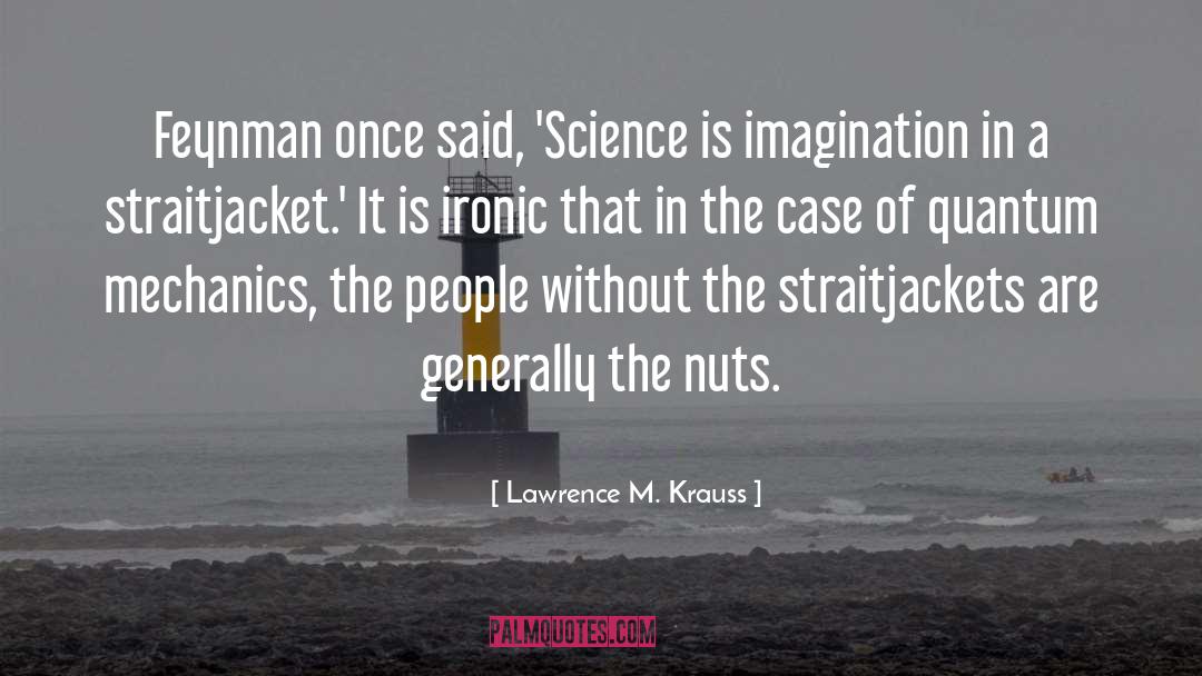 Quantum Of Heat quotes by Lawrence M. Krauss