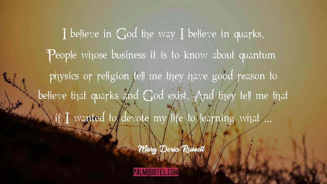Quantum Physics God quotes by Mary Doria Russell