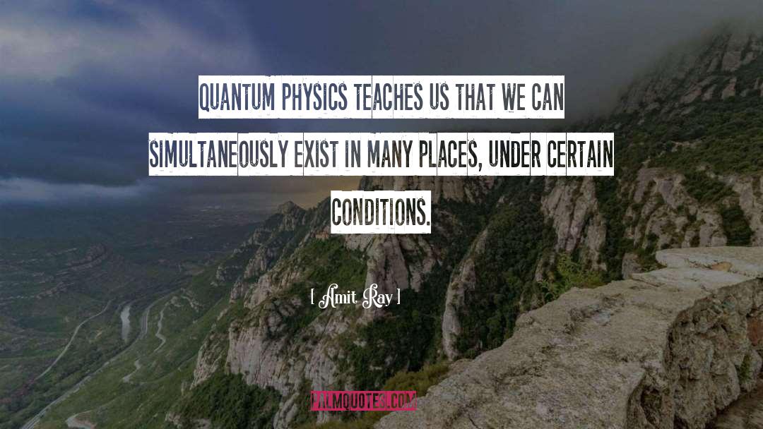 Quantum Physics quotes by Amit Ray