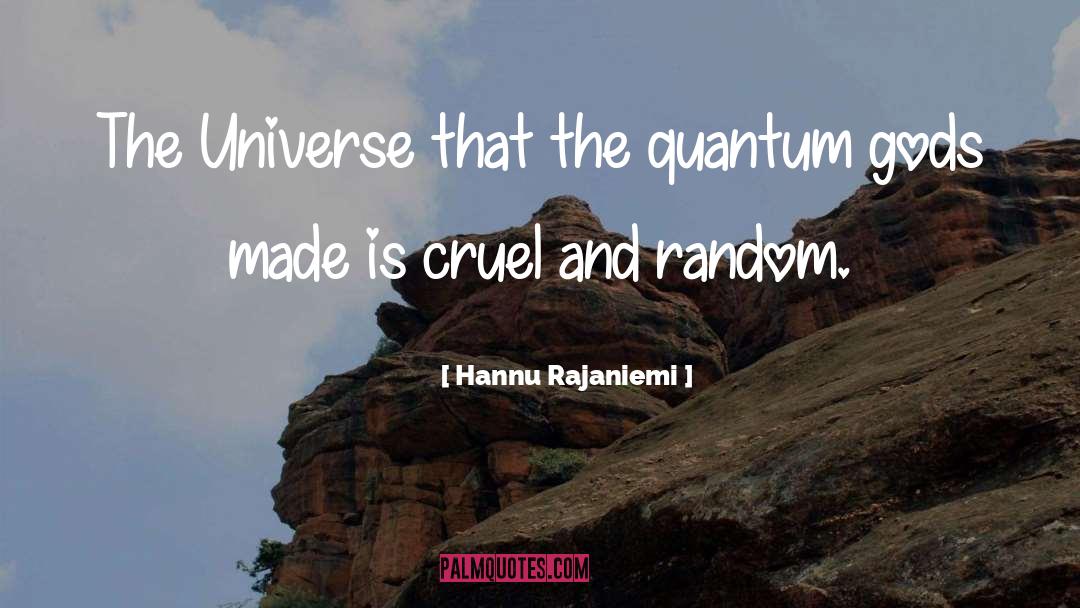 Quantum quotes by Hannu Rajaniemi