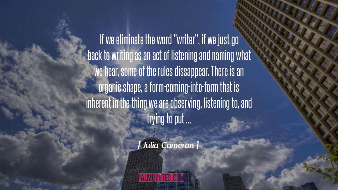 Quantum Rules quotes by Julia Cameron