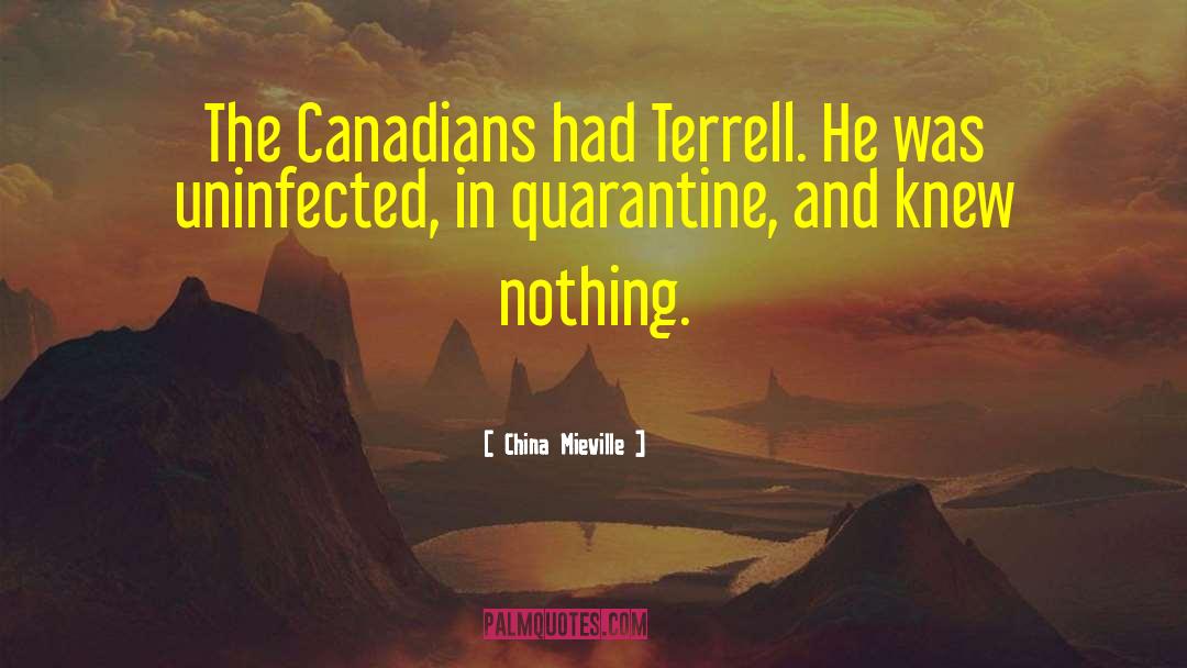 Quarantine quotes by China Mieville