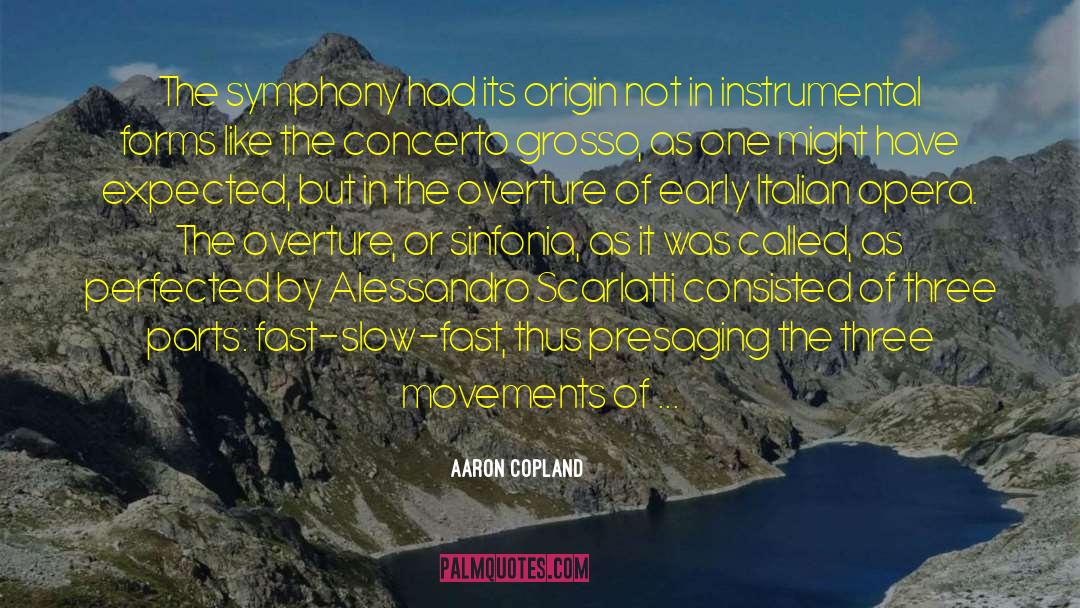 Quarantotto Italian quotes by Aaron Copland